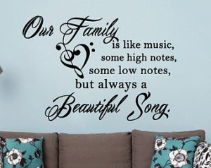 Family is like music